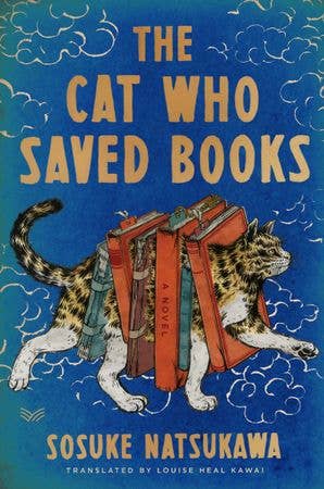Cat Who Saved Books Gift Edition, The: Sosuke Natsukawa